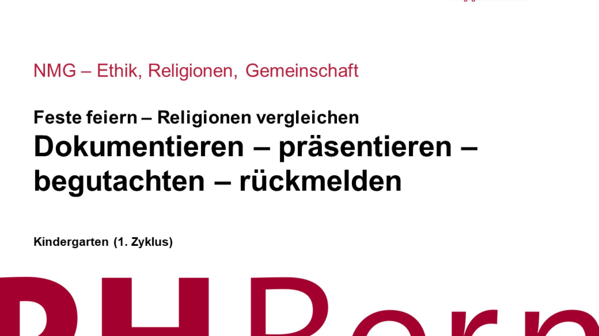 Dokumentieren – präsentieren – begutachten – rückmelden