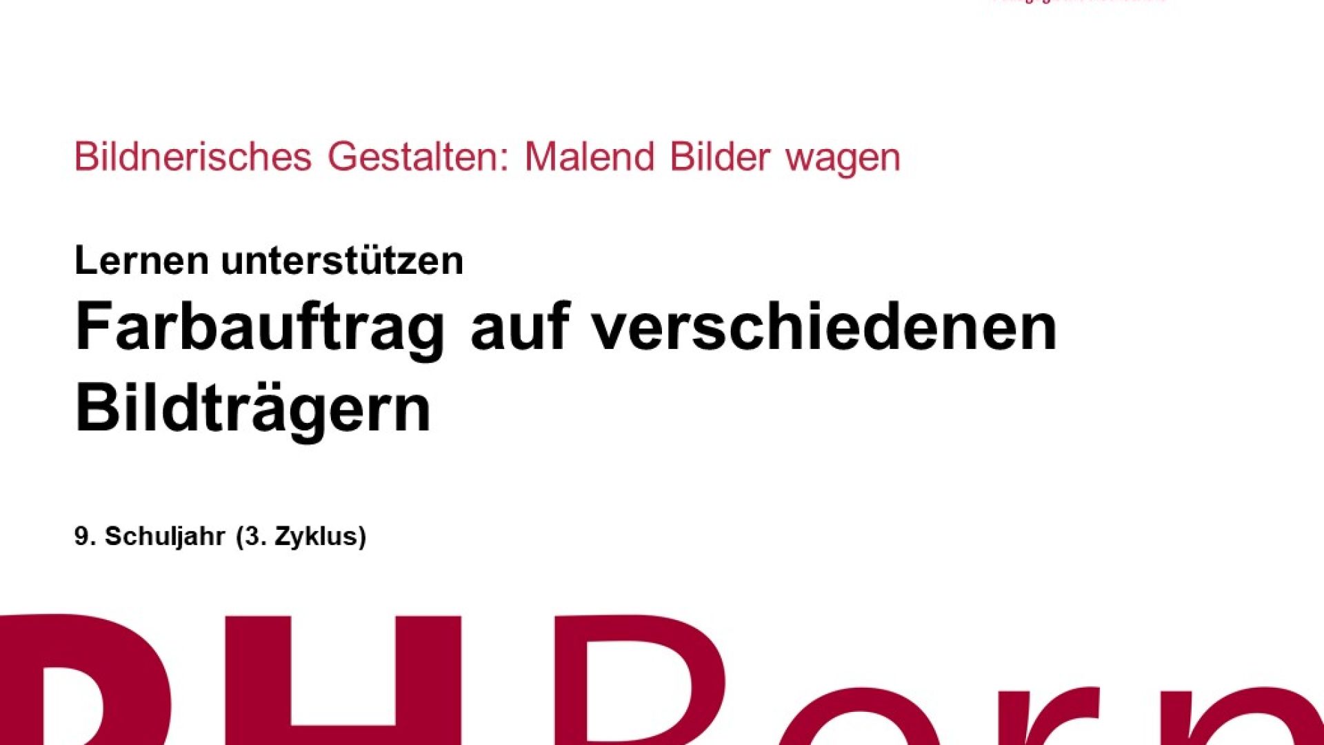 Farbauftrag auf verschiedenen Bildträgern
