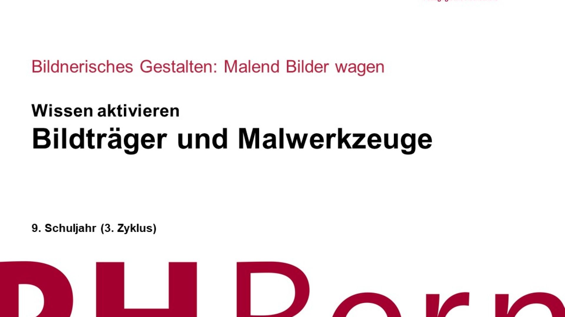Bildträger und Malwerkzeuge