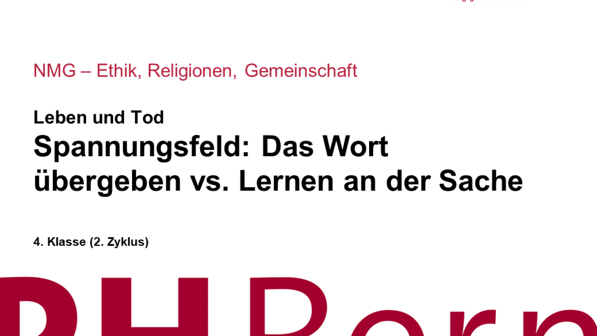 Spannungsfeld: Das Wort übergeben vs. Lernen an der Sache