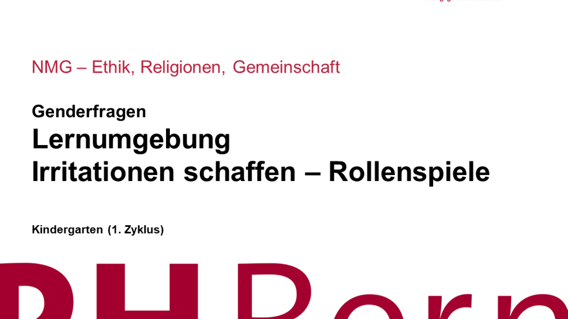 Lernumgebung – Irritationen schaffen – Rollenspiele