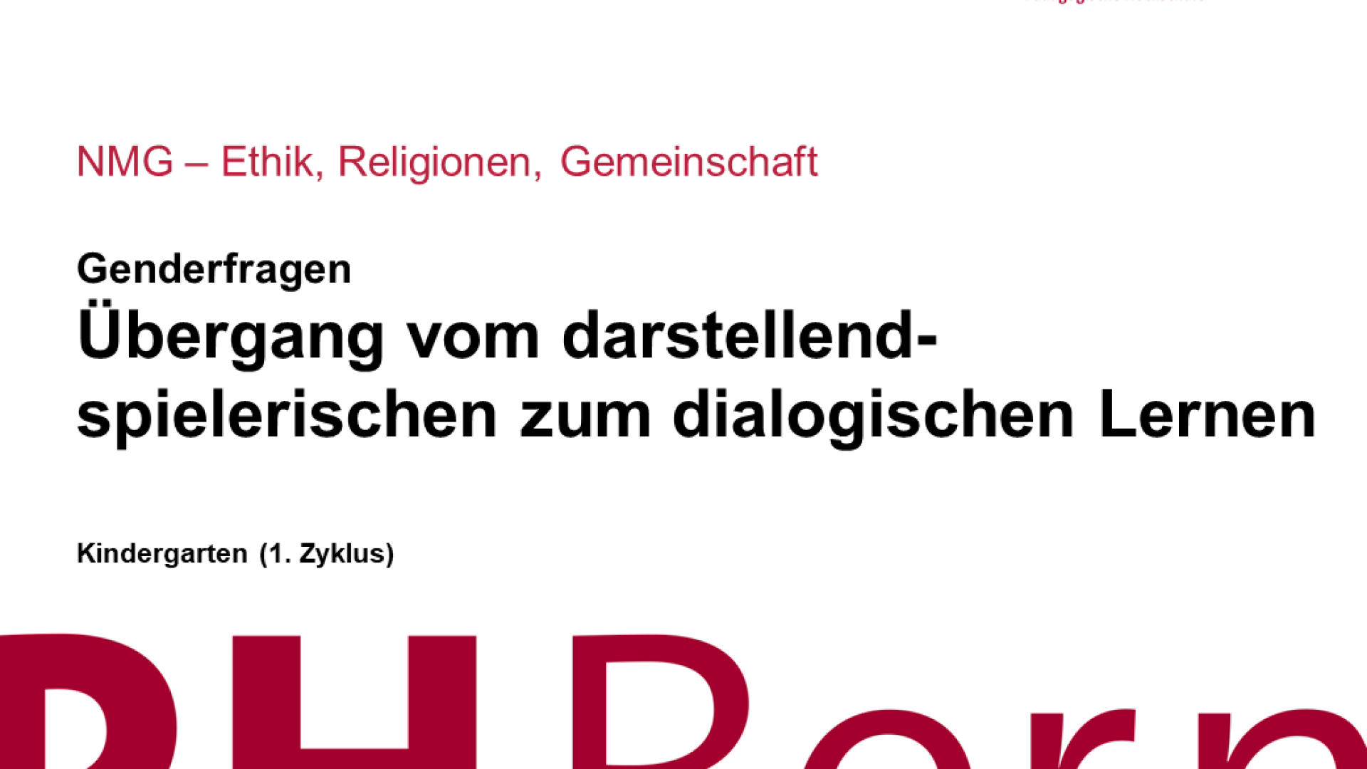 Übergang vom darstellend-spielerischen zum dialogischen Lernen