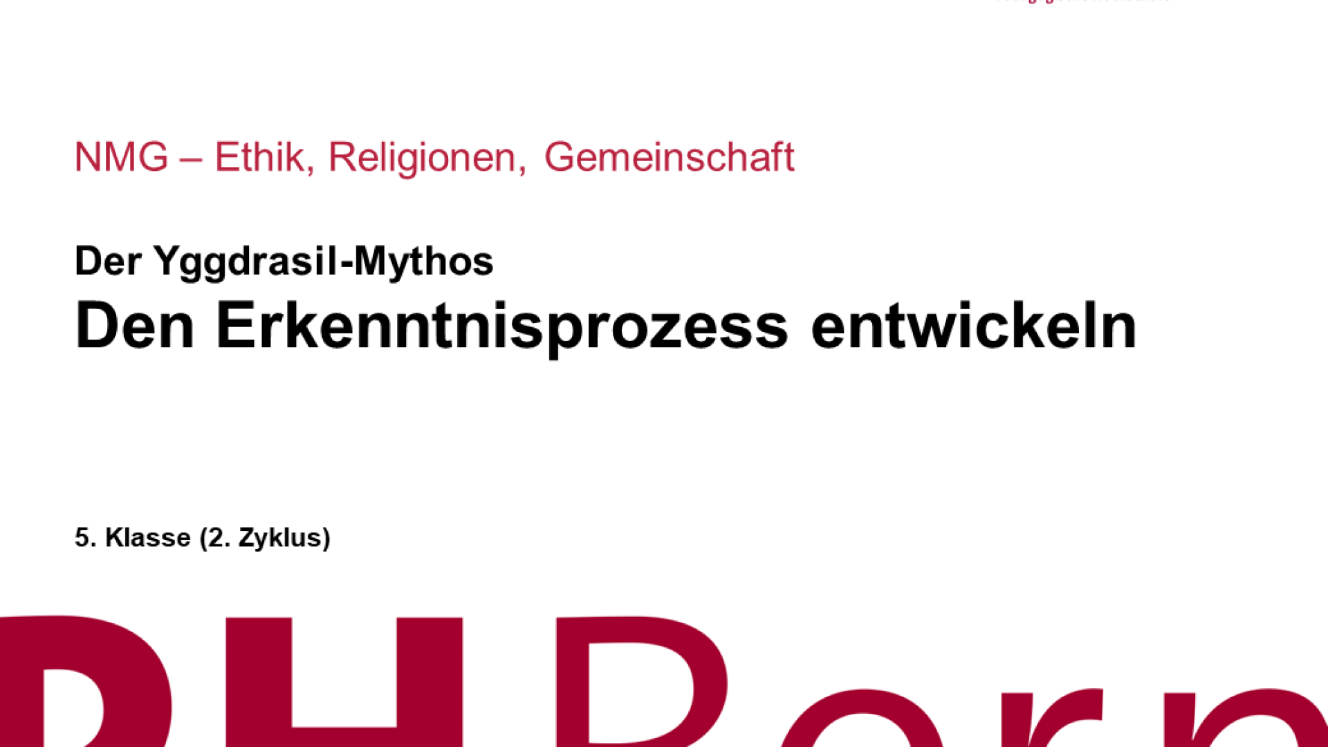 Den Erkenntnisprozess entwickeln