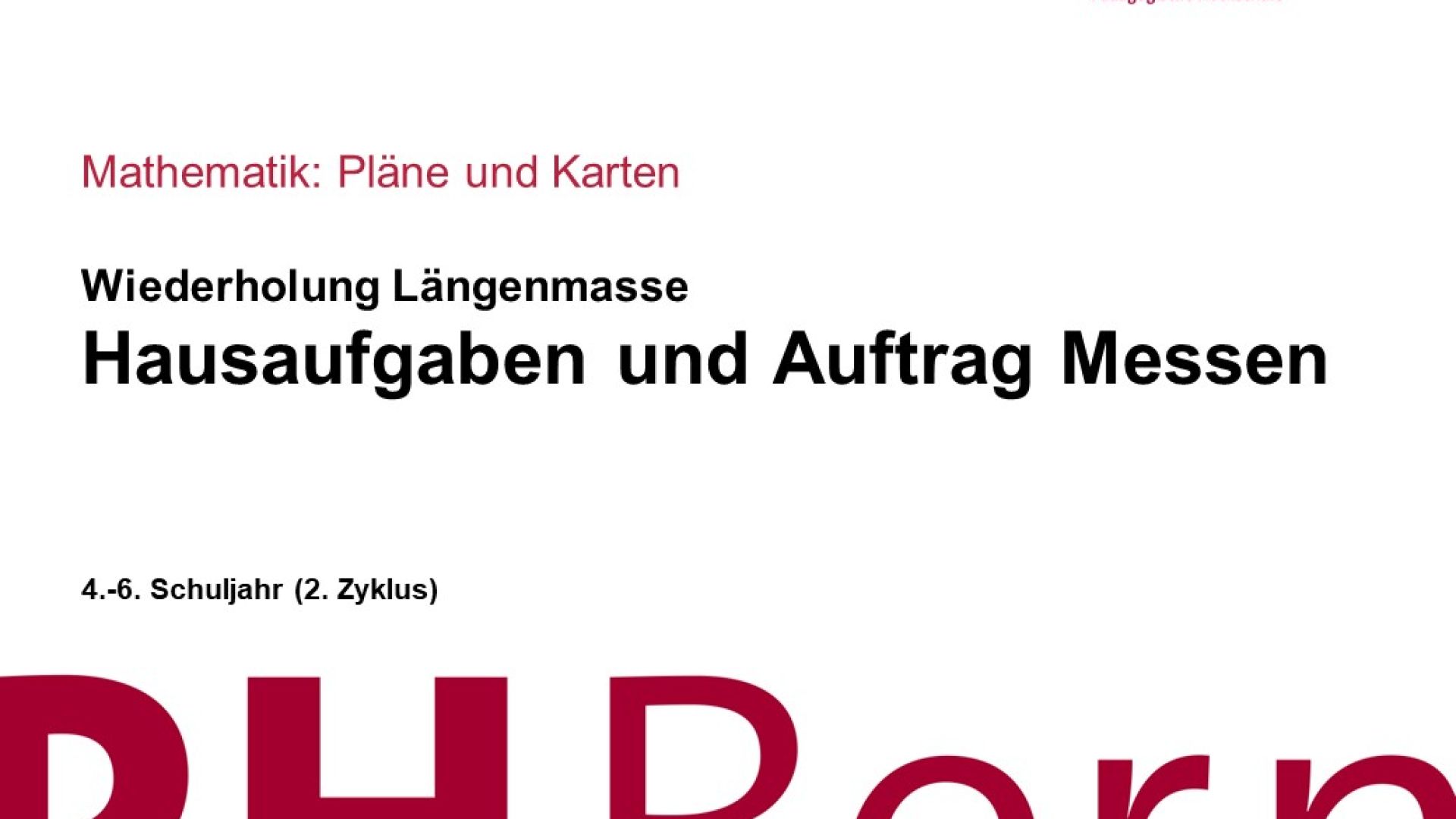 Hausaufgaben und Auftrag Messen