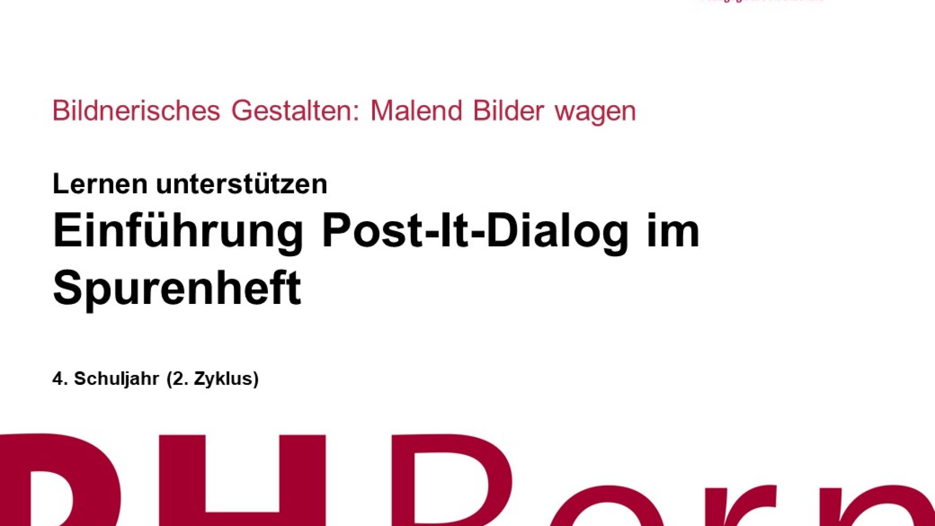 Einführung Post-It-Dialog im Spurenheft