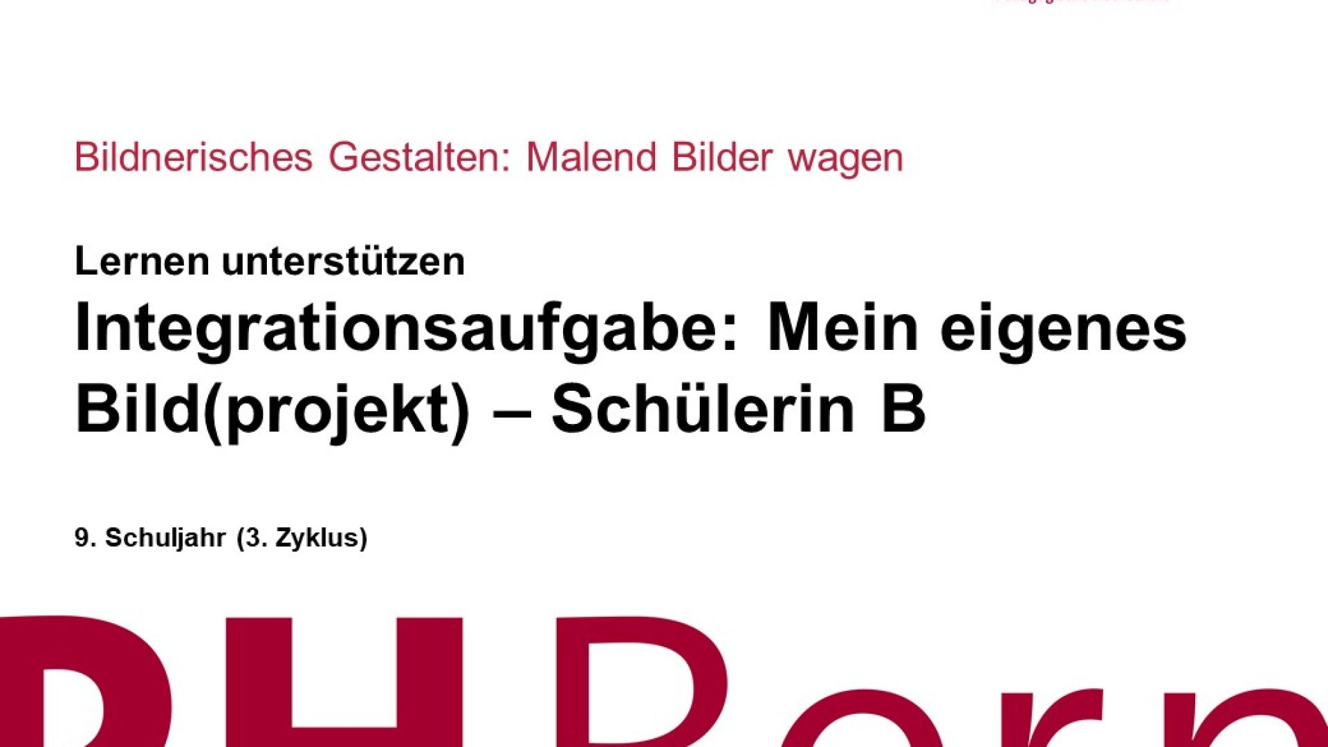 Integrationsaufgabe: Mein eigenes Bild(projekt) – Schülerin B
