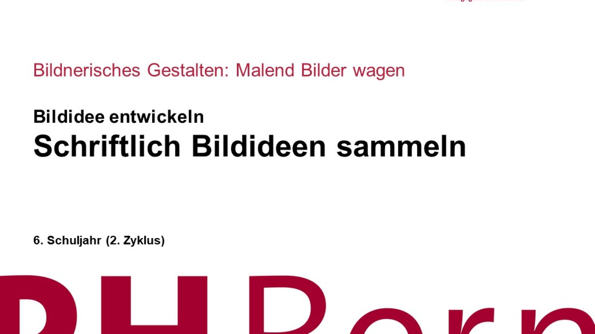 Schriftlich Bildideen sammeln