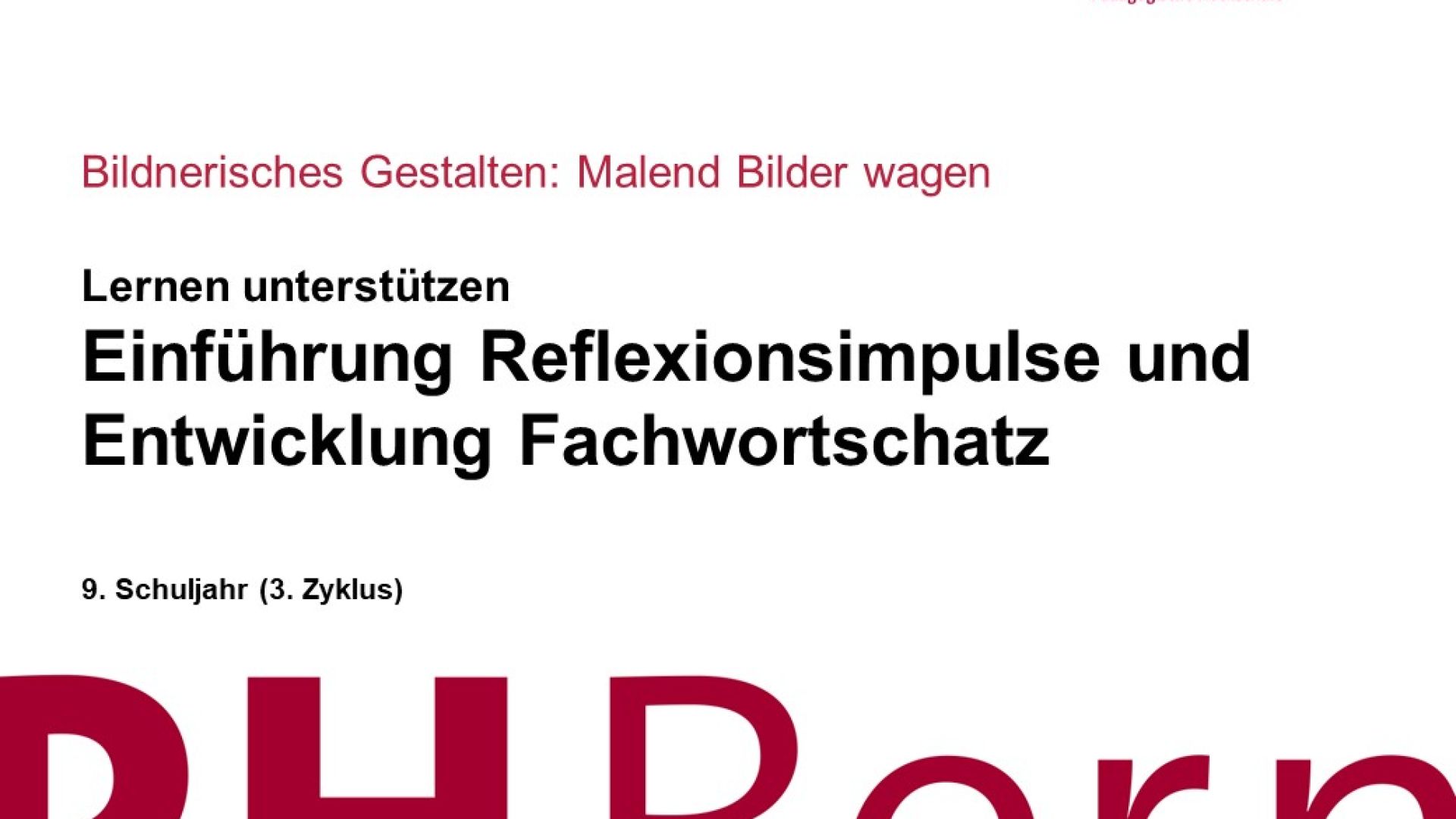 Einführung Reflexionsimpulse und Entwicklung Fachwortschatz