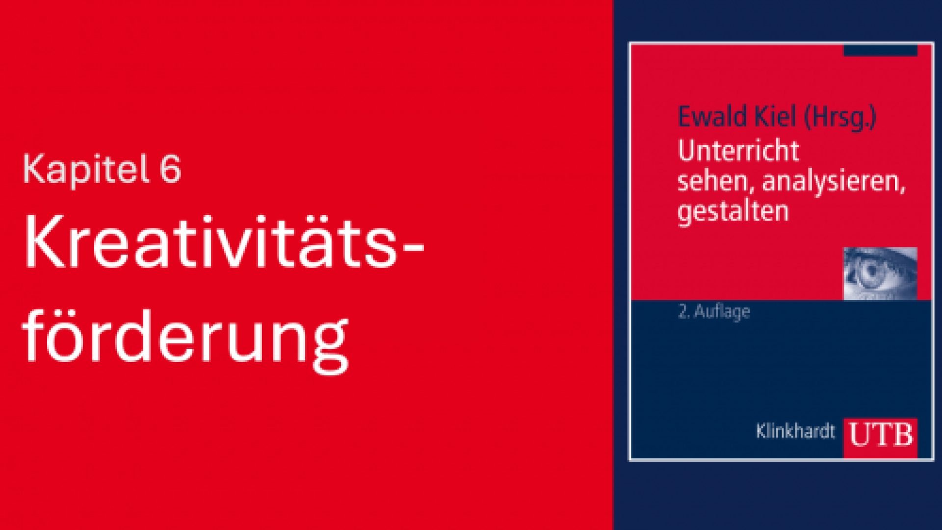 Unterricht sehen, analysieren, gestalten: 6 - Kreativitätsförderung