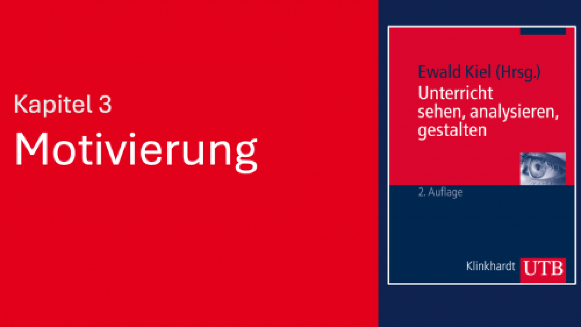 Unterricht sehen, analysieren, gestalten: 3 - Motivierung